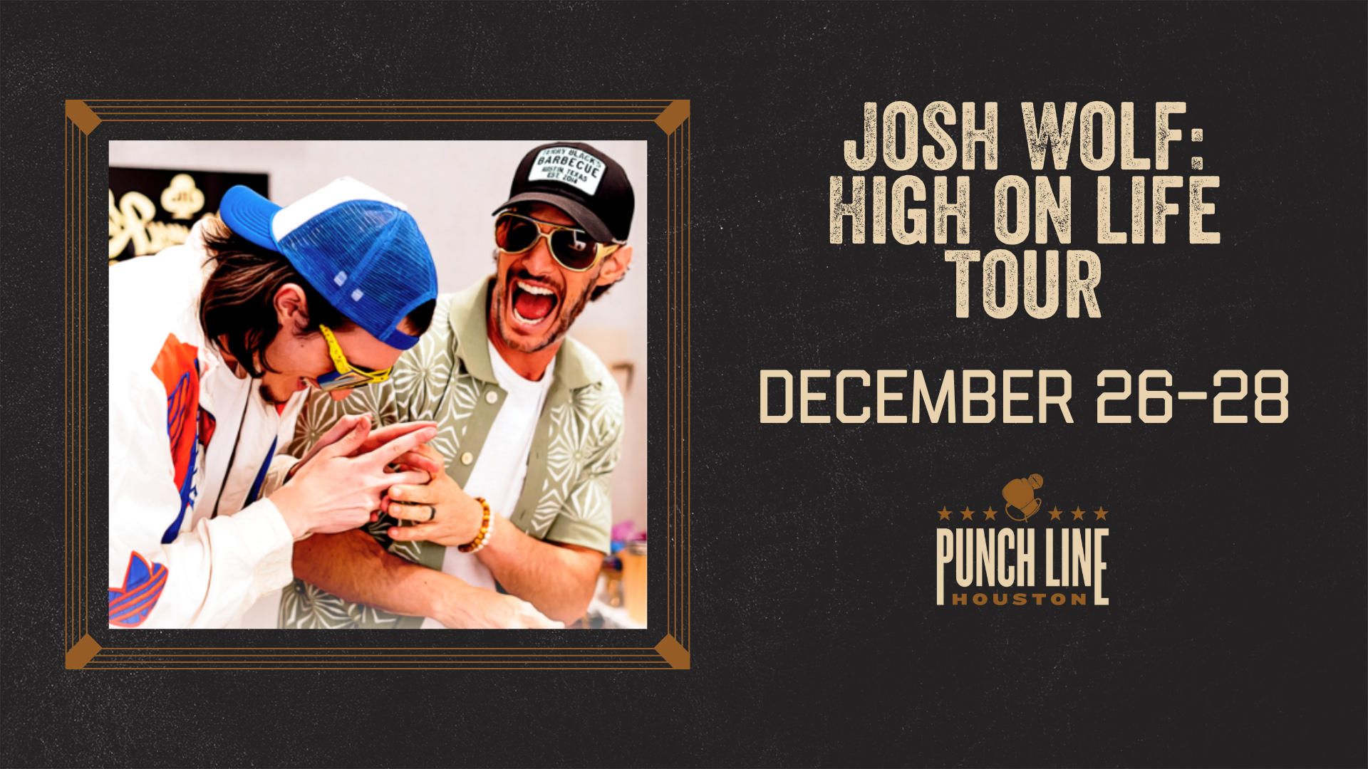 JOSH WOLF: HIGH ON LIFE TOUR